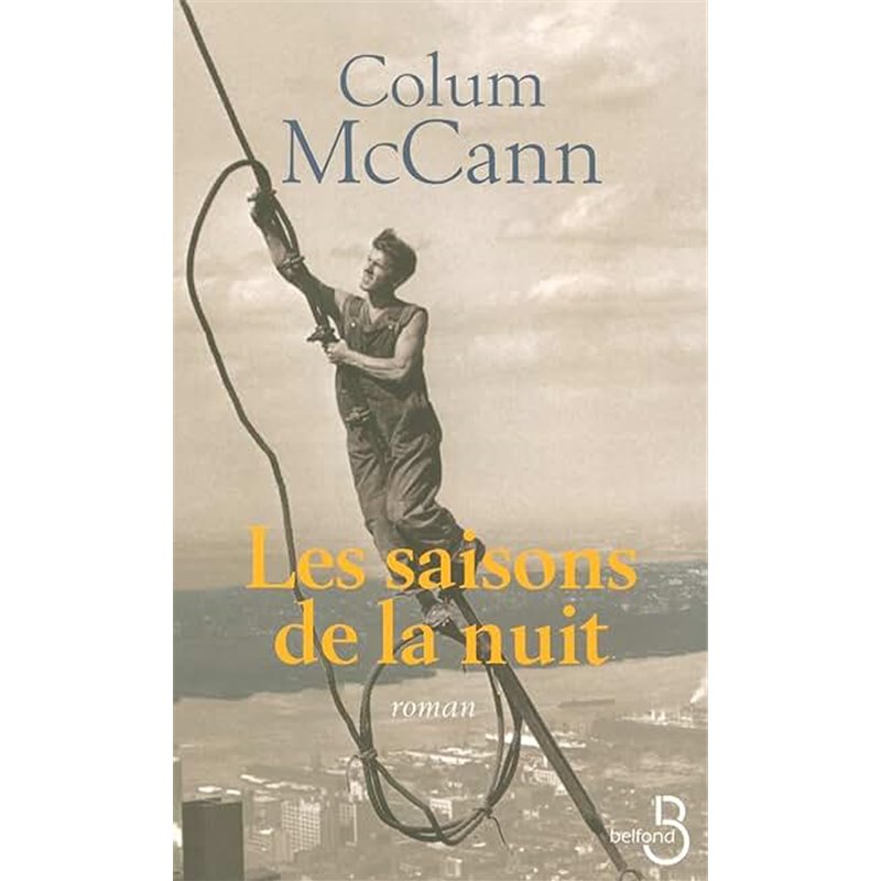 Saisons de la nuit les Auteur(s): McCANN Colum Saisons de la nuit les Auteur(s): McCANN Colum