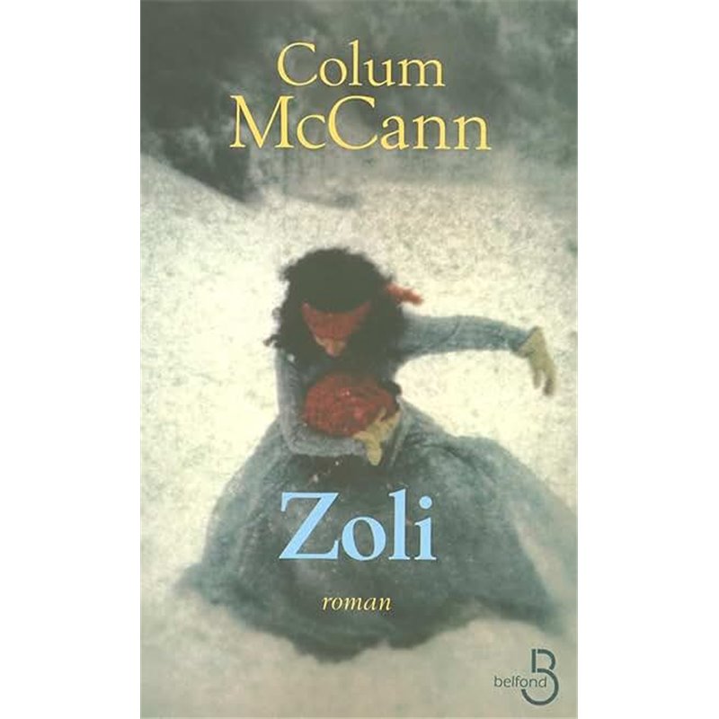 Zoli Auteur(s): McCANN Colum