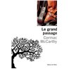 Grand passage le Auteur(s): MCCARTHY Cormac
