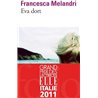 Eva dort Auteur(s): MELANDRI Francesca