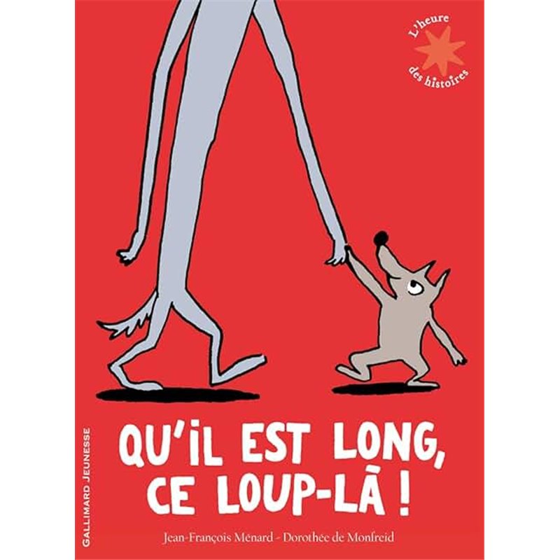 Qu'il est long ce loup-là Auteur(s): MENARD Jean-Francois Qu'il est long ce loup-là Auteur(s): MENARD Jean-Francois