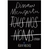 Tous nos noms Auteur(s): MENGESTU Dinaw