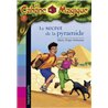 SECRET DE LA PYRAMIDE LE T.3 Auteur(s): OSBORNE Pope Mary