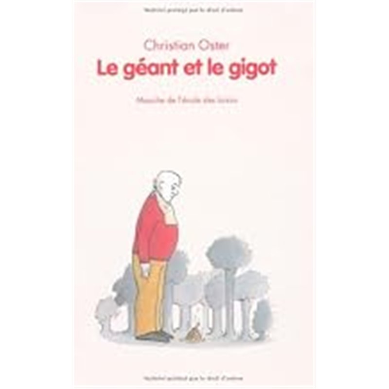 GEANT ET LE GIGOT LE Auteur(s): OSTER Christian