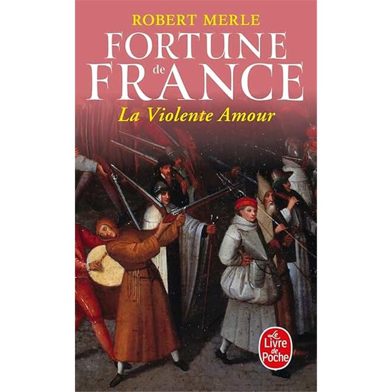 Violente amour la T.5 Auteur(s): MERLE Robert Violente amour la T.5 Auteur(s): MERLE Robert