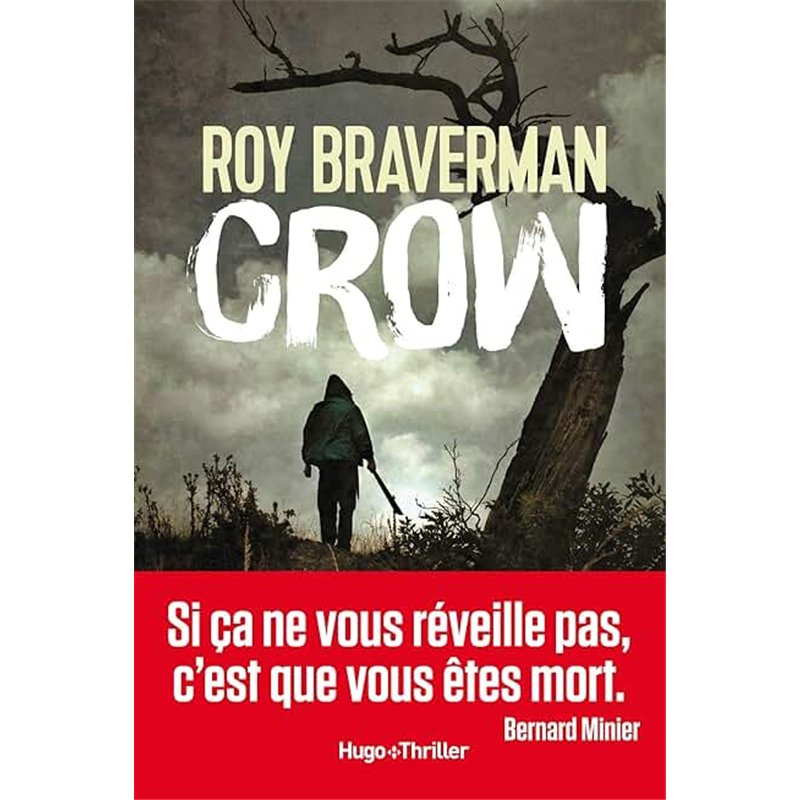 CROW Auteur(s): BRAVERMAN Roy