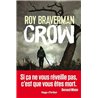 CROW Auteur(s): BRAVERMAN Roy