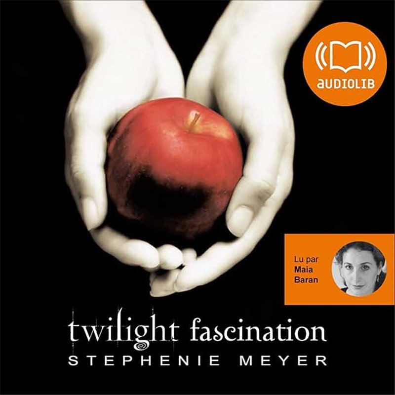 Fascination T.1 Auteur(s): MEYER Stephenie Fascination T.1 Auteur(s): MEYER Stephenie