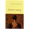 Dernier couteau Auteur(s): MILOVANOFF Jean-Pierre