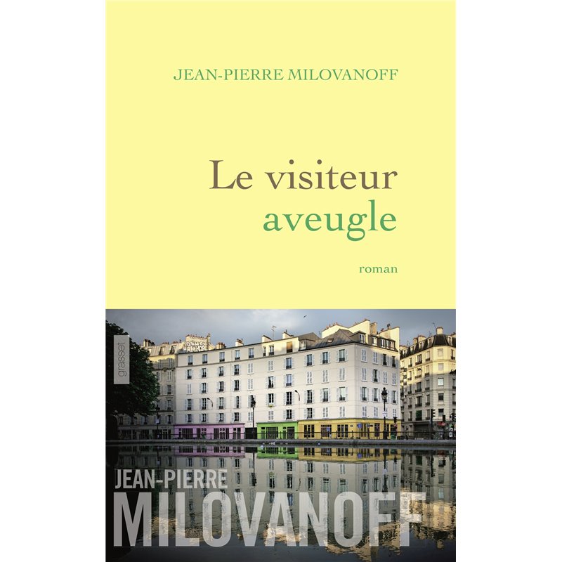 Visiteur aveugle le Auteur(s): MILOVANOFF Jean-Pierre Visiteur aveugle le Auteur(s): MILOVANOFF Jean-Pierre