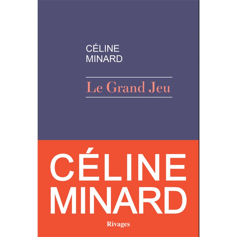 Grand jeu le Auteur(s): MINARD Celine Grand jeu le Auteur(s): MINARD Celine