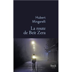 Route de Beit Zera la Auteur(s): MINGARELLI Hubert