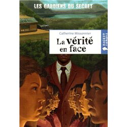 VÃ©ritÃ© en face la T.3 Auteur(s): MISSONNIER Catherine