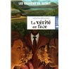 VÃ©ritÃ© en face la T.3 Auteur(s): MISSONNIER Catherine