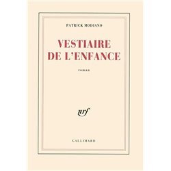Vestiaire de l'enfance Auteur(s): MODIANO Patrck