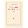 Vestiaire de l'enfance Auteur(s): MODIANO Patrck