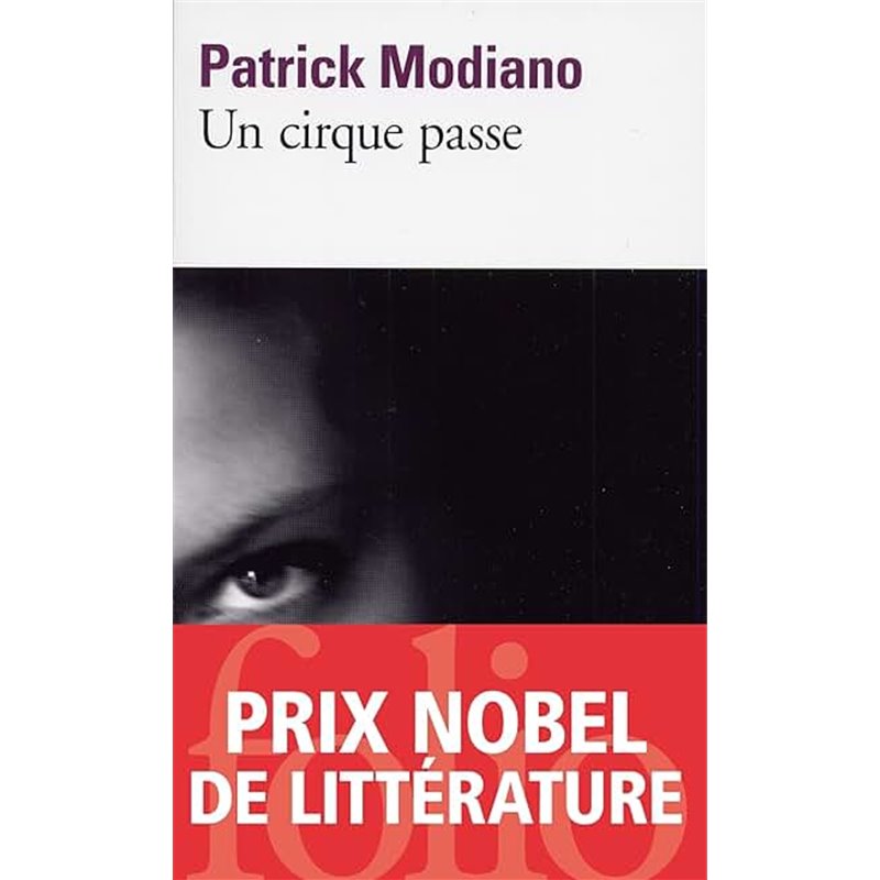Cirque passe un Auteur(s): MODIANO Patrick Cirque passe un Auteur(s): MODIANO Patrick