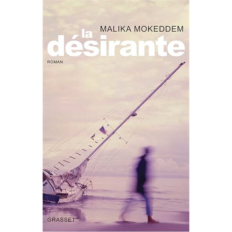 Désirante la Auteur(s): MOKEDDEM Malika Désirante la Auteur(s): MOKEDDEM Malika