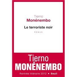 Terroriste noir le Auteur(s): MONENEMBO Tierno