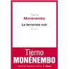 Terroriste noir le Auteur(s): MONENEMBO Tierno