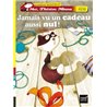 Jamais vu un cadeau aussi nul ! Auteur(s): MONCOMBLE Gerard