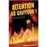 Attention au griffeur ! T.2 Auteur(s): MONDIOT Vincent