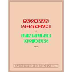 Meilleur des jours le Auteur(s): MONTAZAMI Yassaman