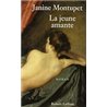 Jeune amante la Auteur(s): MONTUPET Janine