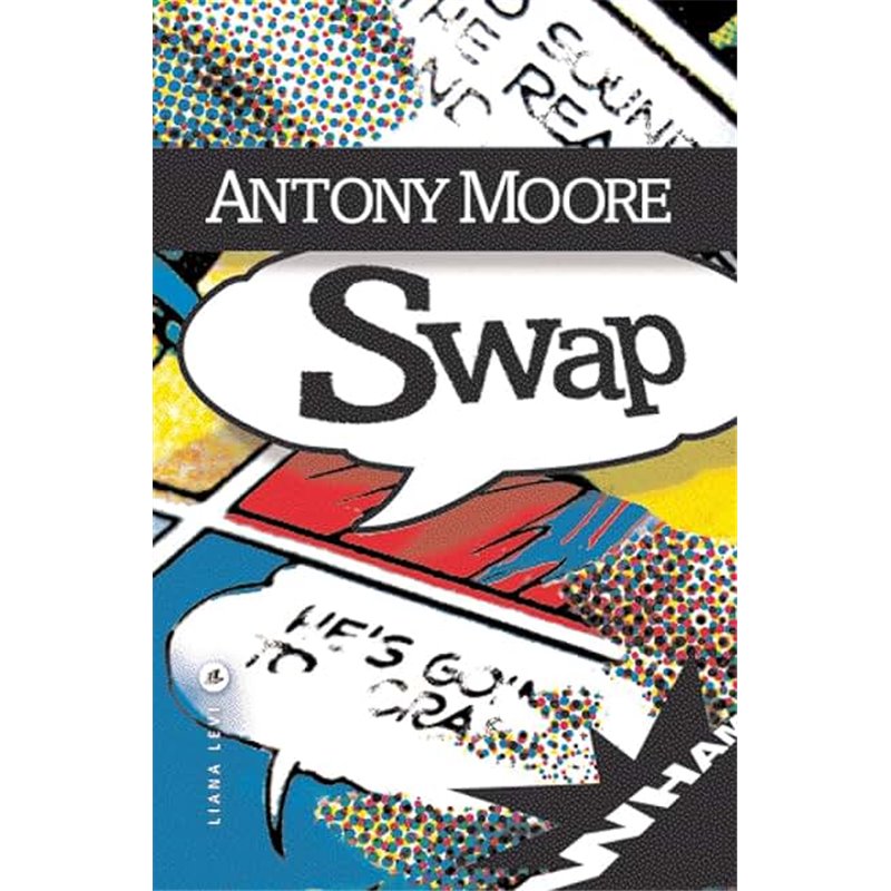 Swap Auteur(s): MOORE Antony Swap Auteur(s): MOORE Antony