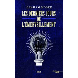 Derniers jours de l'Ã©merveillement les Auteur(s): MOORE Graham