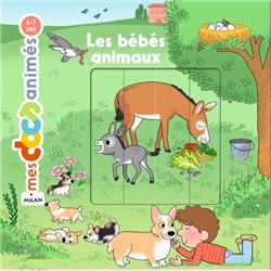 BÃ©bÃ©s animaux les Auteur(s): MOREL Anne