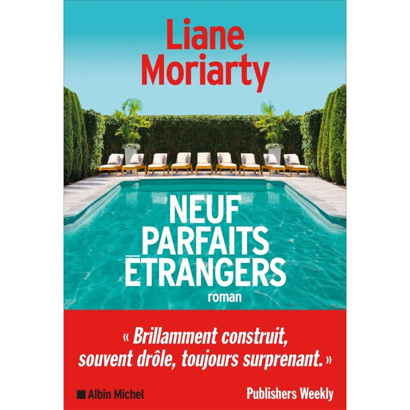 Neuf parfaits étrangers Auteur(s): MORIARTY Liane Neuf parfaits étrangers Auteur(s): MORIARTY Liane