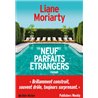 Neuf parfaits Ã©trangers Auteur(s): MORIARTY Liane
