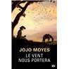 Vent nous portera le Auteur(s): MOYES Jojo