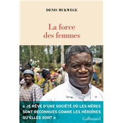 Force des femmes la Auteur(s): MUKWEGE Denis