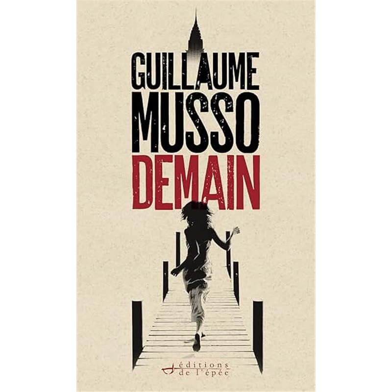Demain Auteur(s): MUSSO Guillaume Demain Auteur(s): MUSSO Guillaume