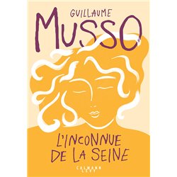 Inconnue de la Seine l' Auteur(s): MUSSO Guillaume