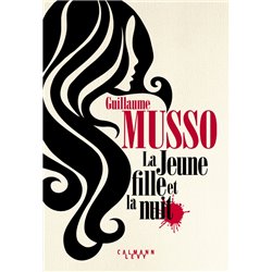 Jeune fille et la nuit la Auteur(s): MUSSO Guillaume