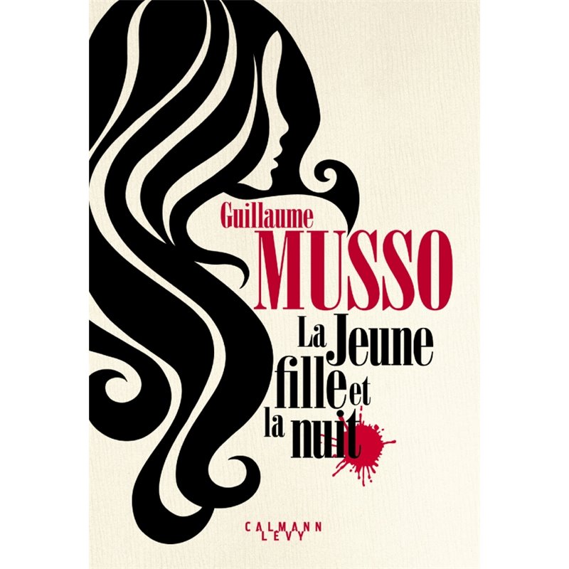 Jeune fille et la nuit la Auteur(s): MUSSO Guillaume Jeune fille et la nuit la Auteur(s): MUSSO Guillaume