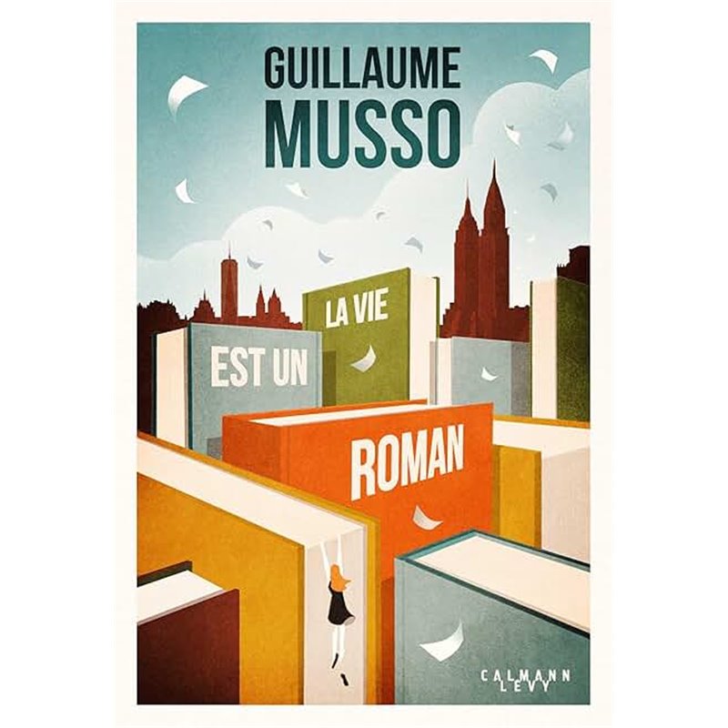 Vie est un roman la Auteur(s): MUSSO Guillaume Vie est un roman la Auteur(s): MUSSO Guillaume