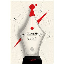 Vie secrÃ¨te des Ã©crivains la Auteur(s): MUSSO Guillaume