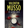 Autre jour un Auteur(s): MUSSO Valentin