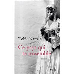 Ce pays qui te ressemble Auteur(s): NATHAN Tobie