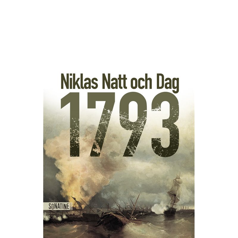 1793 Auteur(s): NATT OCH DAG Niklas 1793 Auteur(s): NATT OCH DAG Niklas