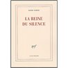 Reine du silence la Auteur(s): NIMIER Marie