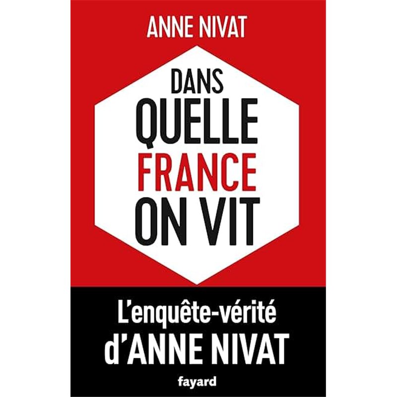 Dans quelle France on vit Auteur(s): NIVAT Anne
