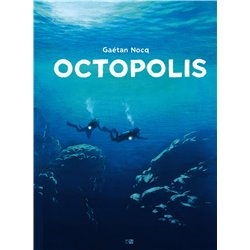 Octopolis (NouveautÃ©) Auteur(s): NOCQ Gaetan