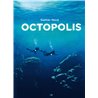 Octopolis (NouveautÃ©) Auteur(s): NOCQ Gaetan