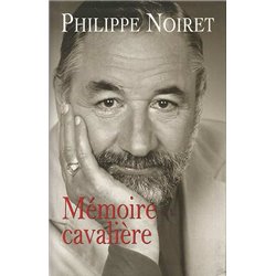MÃ©moire cavaliÃ¨re Auteur(s): NOIRET Philippe