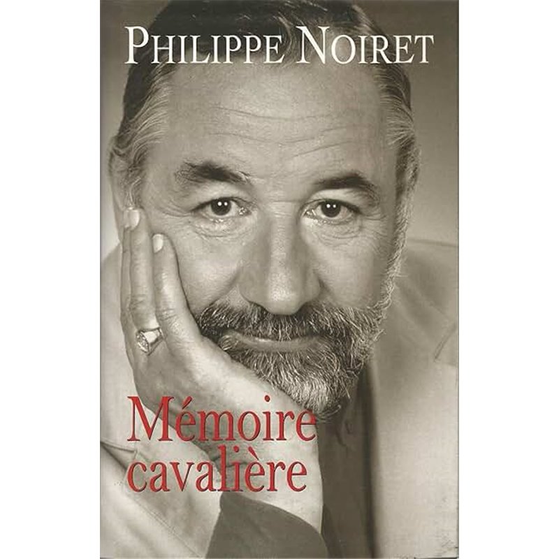 Mémoire cavalière Auteur(s): NOIRET Philippe Mémoire cavalière Auteur(s): NOIRET Philippe